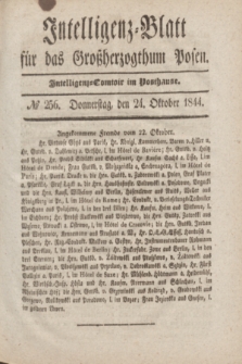 Intelligenz-Blatt für das Großherzogthum Posen. 1844, № 256 (24 Oktober)