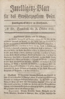 Intelligenz-Blatt für das Großherzogthum Posen. 1844, № 258 (26 Oktober)