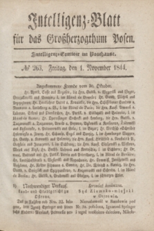 Intelligenz-Blatt für das Großherzogthum Posen. 1844, № 263 (1 November)