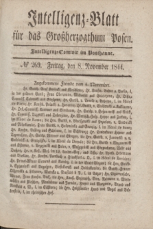 Intelligenz-Blatt für das Großherzogthum Posen. 1844, № 269 (8 November)