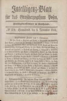Intelligenz-Blatt für das Großherzogthum Posen. 1844, № 270 (9 November)