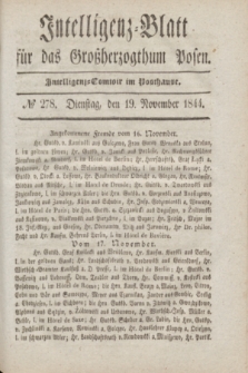Intelligenz-Blatt für das Großherzogthum Posen. 1844, № 278 (19 November)