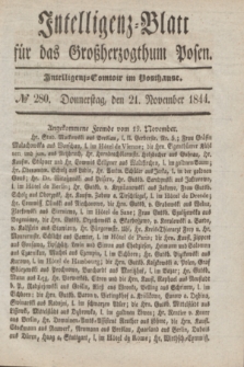 Intelligenz-Blatt für das Großherzogthum Posen. 1844, № 280 (21 November)