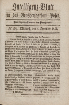 Intelligenz-Blatt für das Großherzogthum Posen. 1844, № 291 (4 December)