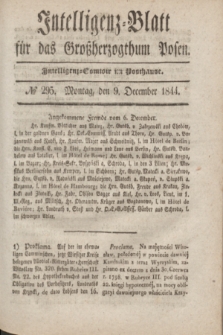 Intelligenz-Blatt für das Großherzogthum Posen. 1844, № 295 (9 December)