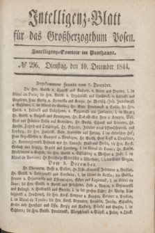 Intelligenz-Blatt für das Großherzogthum Posen. 1844, № 296 (10 December)