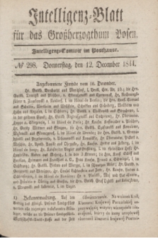 Intelligenz-Blatt für das Großherzogthum Posen. 1844, № 298 (12 December)