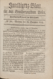 Intelligenz-Blatt für das Großherzogthum Posen. 1844, № 301 (16 December) + dod.
