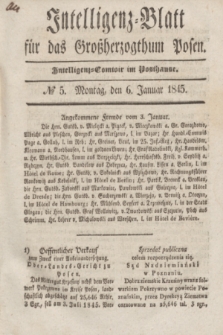 Intelligenz-Blatt für das Großherzogthum Posen. 1845, № 5 (6 Januar)