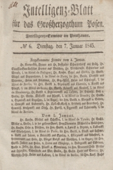Intelligenz-Blatt für das Großherzogthum Posen. 1845, № 6 (7 Januar)
