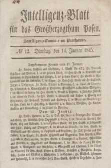 Intelligenz-Blatt für das Großherzogthum Posen. 1845, № 12 (14 Januar)