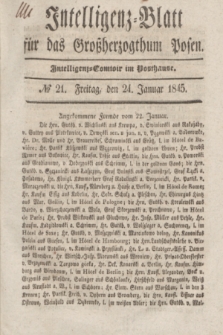 Intelligenz-Blatt für das Großherzogthum Posen. 1845, № 21 (24 Januar)