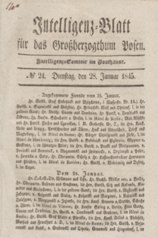 Intelligenz-Blatt für das Großherzogthum Posen. 1845, № 24 (28 Januar)