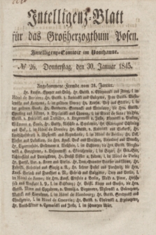 Intelligenz-Blatt für das Großherzogthum Posen. 1845, № 26 (30 Januar)