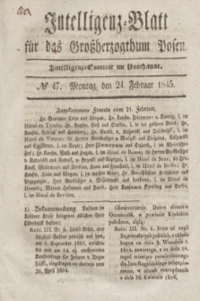 Intelligenz-Blatt für das Großherzogthum Posen. 1845, № 47 (24 Februar)