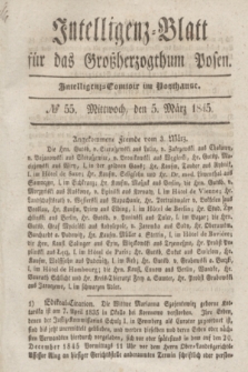 Intelligenz-Blatt für das Großherzogthum Posen. 1845, № 55 (5 März)