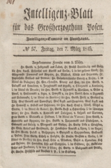 Intelligenz-Blatt für das Großherzogthum Posen. 1845, № 57 (7 März)