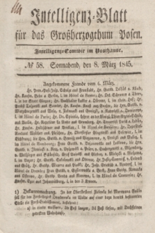 Intelligenz-Blatt für das Großherzogthum Posen. 1845, № 58 (8 März)