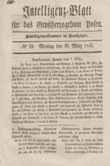 Intelligenz-Blatt für das Großherzogthum Posen. 1845, № 59 (10 März) + dod.