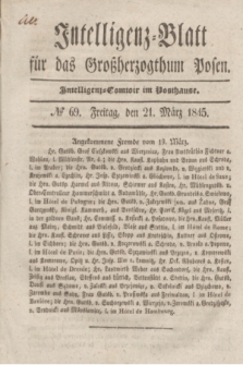 Intelligenz-Blatt für das Großherzogthum Posen. 1845, № 69 (21 März)