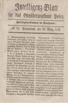 Intelligenz-Blatt für das Großherzogthum Posen. 1845, № 70 (22 März) + dod.