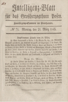 Intelligenz-Blatt für das Großherzogthum Posen. 1845, № 71 (24 März)