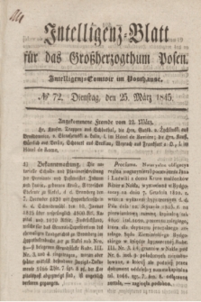 Intelligenz-Blatt für das Großherzogthum Posen. 1845, № 72 (25 März)