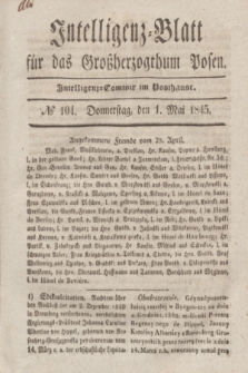 Intelligenz-Blatt für das Großherzogthum Posen. 1845, № 104 (1 Mai)