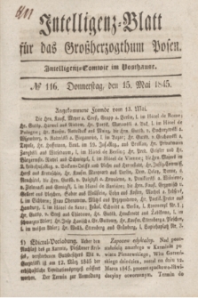 Intelligenz-Blatt für das Großherzogthum Posen. 1845, № 116 (15 Mai) + dod.
