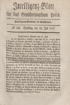 Intelligenz-Blatt für das Großherzogthum Posen. 1847, № 166 (13 Juli)