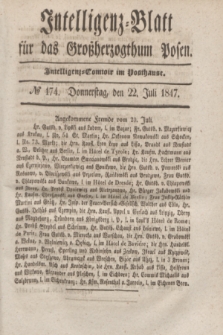 Intelligenz-Blatt für das Großherzogthum Posen. 1847, № 174 (22 Juli)