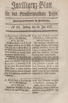 Intelligenz-Blatt für das Großherzogthum Posen. 1847, № 181 (30 Juli)
