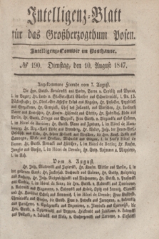 Intelligenz-Blatt für das Großherzogthum Posen. 1847, № 190 (10 August)