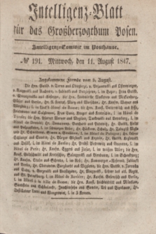 Intelligenz-Blatt für das Großherzogthum Posen. 1847, № 191 (11 August)