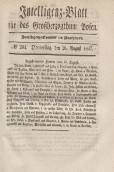 Intelligenz-Blatt für das Großherzogthum Posen. 1847, № 204 (26 August)