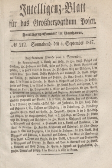 Intelligenz-Blatt für das Großherzogthum Posen. 1847, № 212 (4 September) + dod.