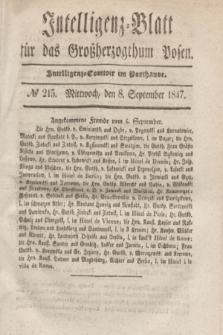 Intelligenz-Blatt für das Großherzogthum Posen. 1847, № 215 (8 September)