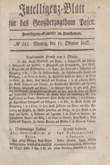 Intelligenz-Blatt für das Großherzogthum Posen. 1847, № 243 (11 Oktober) + dod.