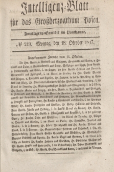 Intelligenz-Blatt für das Großherzogthum Posen. 1847, № 249 (18 Oktober)
