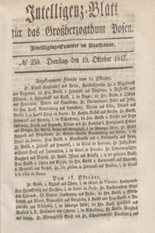 Intelligenz-Blatt für das Großherzogthum Posen. 1847, № 250 (19 Oktober) + dod.