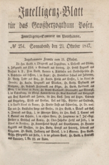Intelligenz-Blatt für das Großherzogthum Posen. 1847, № 254 (23 Oktober)