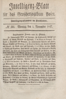 Intelligenz-Blatt für das Großherzogthum Posen. 1847, № 261 (1 November)