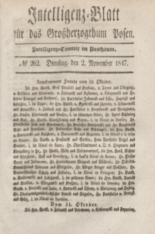 Intelligenz-Blatt für das Großherzogthum Posen. 1847, № 262 (2 November)