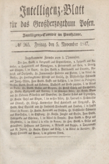 Intelligenz-Blatt für das Großherzogthum Posen. 1847, № 265 (5 November)