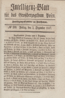 Intelligenz-Blatt für das Großherzogthum Posen. 1847, № 289 (3 Dezember)