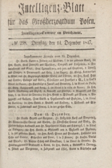 Intelligenz-Blatt für das Großherzogthum Posen. 1847, № 298 (14 Dezember)