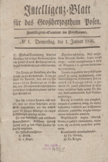 Intelligenz-Blatt für das Großherzogthum Posen. 1846, № 1 (1 Januar)