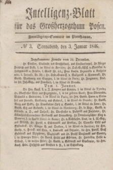 Intelligenz-Blatt für das Großherzogthum Posen. 1846, № 3 (3 Januar)