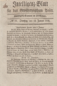 Intelligenz-Blatt für das Großherzogthum Posen. 1846, № 11 (13 Januar)