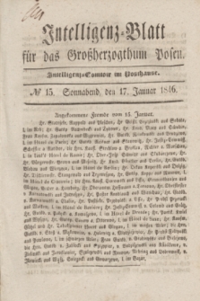 Intelligenz-Blatt für das Großherzogthum Posen. 1846, № 15 (17 Januar)